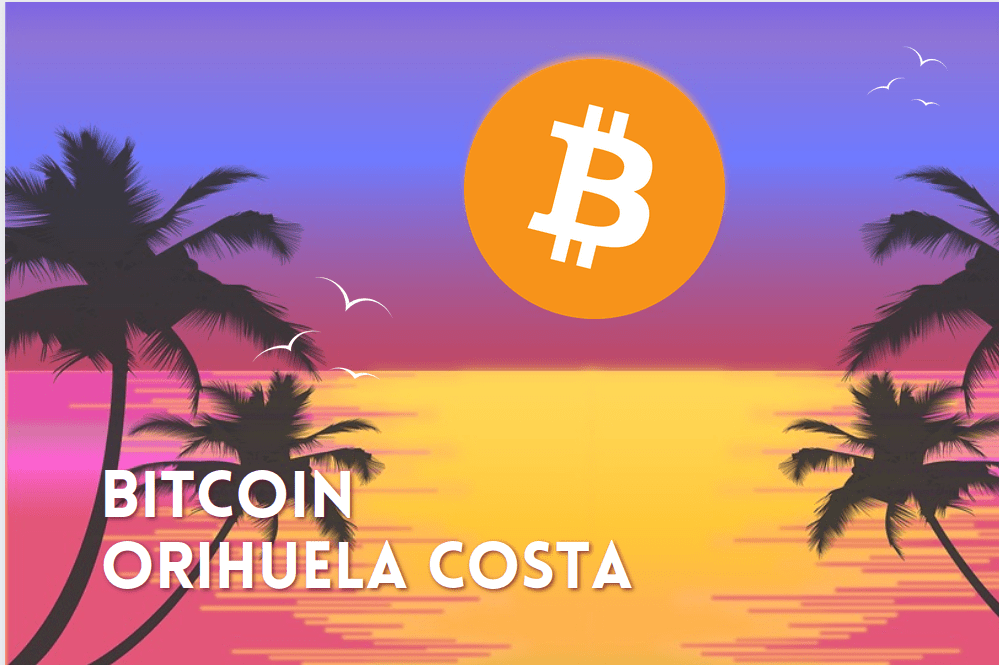 Bitcoin – Orihuela Costa