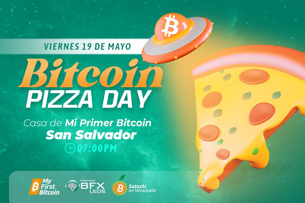 Bitcoin Pizza Day by Mi Primer Bitcoin x BFXLeos