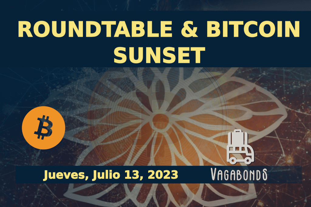 Roundtable and Bitcoin Sunset