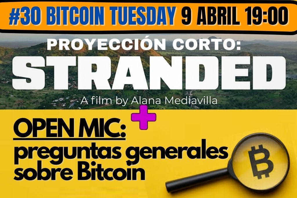 #30 Bitcoin Tuesday: Proyección corto STRANDED + OPEN MIC
