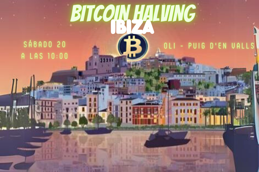 Bitcoin halving Ibiza