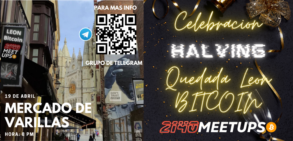 Celebración Halving Leon Bitcoin 2140